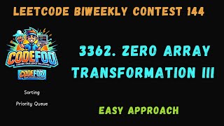 Leetcode Biweekly Contest 144  3362 Zero Array Transformation III  Codefod [upl. by Ricketts328]