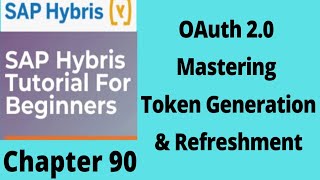 OAuth 20 Token Generation and Refreshment Explained  OAuth 20 and OCC Web Services in sap hybris [upl. by Laehcym976]