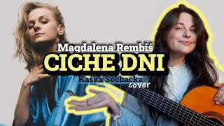 🩶Magdalena Rembiś CICHE DNI Kaśka Sochacka cover🌹 [upl. by Madlen578]