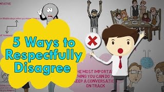 5 Ways to Respectfully Disagree  How to Disagree politely [upl. by Malinowski]