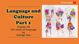 language and culture part 1 شرح بالعربيthe study of language by George Yule [upl. by Nnyw433]