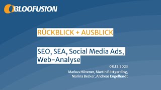 RückblickAusblick 2324 SEO SEA Social Media Ads WebAnalyse WebinarAufzeichnung 08122023 [upl. by Lowenstein6]