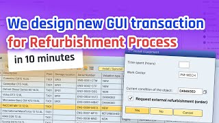 We design better GUI transaction for Refurbishment Process in SAP [upl. by Tat]