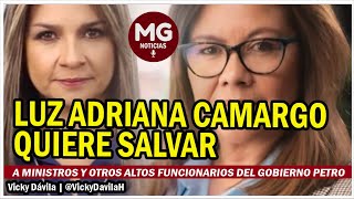 ADVERTENCIA VICKY DÁVILA ⚠️ CAMARGO QUIERE SALVAR A MINISTROS Y ALTOS FUNCIONARIOS DE GOBIERNO PETRO [upl. by Wadell]