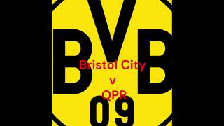 Bristol City 11 QPR Commentary [upl. by Ailyt]