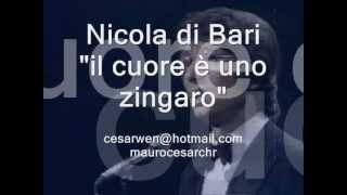 il cuore e uno zingaro NICOLA DI BARI lyric Learn italian singing [upl. by Katine]