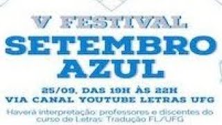 V Festival Setembro Azul na UFG [upl. by Celisse]