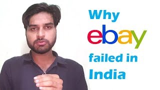 3 Reasons  Why eBay failed in India [upl. by Enelrats363]