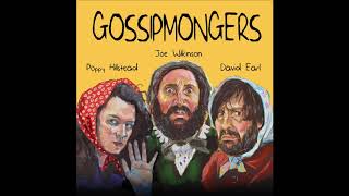 Gossipmongers S01E01 No robotmusic no ads [upl. by Yahska573]