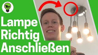 Lampe Anschließen ✅ TOP ANLEITUNG Wie Deckenleuchte Montieren amp Deckenlampe Anbringen  Aufhängen [upl. by Foskett]