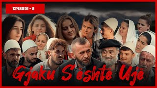 Gjaku Sështë Ujë  Episodi 8 Traditat Shqiptare [upl. by Reahard109]