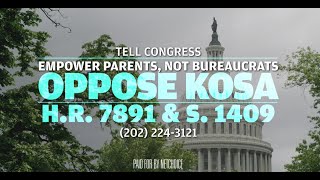 Empower Parents NOT Bureaucrats Tell Congress to Say NO to KOSA [upl. by Nalyt]