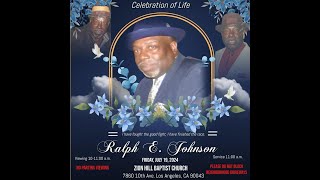 Ralph E Johnson Sr quotCelebration of Lifequot Friday 7192024 VideoWebb🎥 [upl. by Spatz]