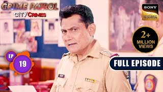 Prapanch  Part 2  Crime Patrol  City Crimes  Ep 19  Full Episode  8 Aug 2024 [upl. by Mukund472]