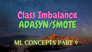 9 Class Imbalance Techniques  ML Concepts [upl. by Wahlstrom]