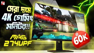 Best 4K Gaming Monitor in 60K MSI MAG 274UPF REVIEW [upl. by Ennyleuqcaj]