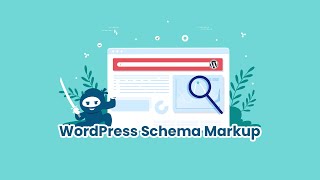 Essential Guide To WordPress Schema Markup [upl. by Enihpesoj]