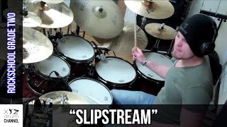 quotSlipstreamquot Rockschool Grade 2  Dunx Drum School [upl. by Latoyia124]