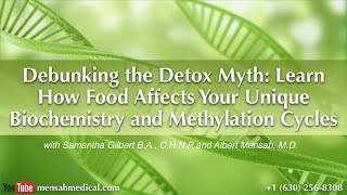 Debunking the Detox Myth Learn How Food Affects Your Unique Biochemistry and Methylation Cycles [upl. by Novad970]