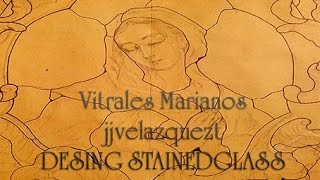 Vitrales Marianos [upl. by Cirilla]