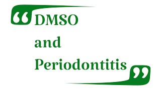 DMSO and Periodontitis [upl. by Knorring]