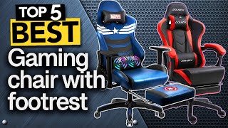 ✅ TOP 5 Best Gaming Chairs With Footrest  Today’s Top Picks [upl. by Mossberg]