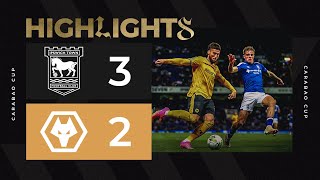 Ipswich 32 Wolves  Carabao Cup Highlights [upl. by Leirza]