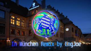 In München steht ein Hofbräuhaus  EngJoe Remix [upl. by Nerrual952]