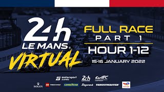 FULL REPLAY 24 Hours of Le Mans Virtual  Part 1 [upl. by Efal]