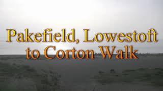 Pakefield Lowestoft to Corton Walk [upl. by Maurizio620]