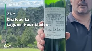 Wine Review Chateau La Lagune HautMedoc 2019 [upl. by Arreit]