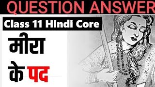 Meera ke padclass 11All important QUESTION ANSWER Must watch Hindi Class 11Meera k padQueAns [upl. by Notirb]