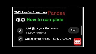 Add 🐼 in your First name Pandas Task 2500  Add panda in telegram first name tast complete Pnadasbot [upl. by Chickie]