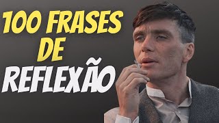 100 Frases de Reflexão Para Pensar Sobre a Vida [upl. by Christiansen]