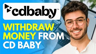 How to Withdraw Money From CD Baby 2024  Step by Step Tutorial [upl. by Toddie]