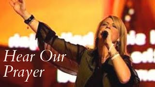 Hear Our Prayer Hillsong Lyrics [upl. by Ailyt485]