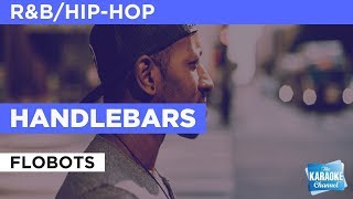 Handlebars in the style of Flobots  Karaoke with Lyrics [upl. by Symer]