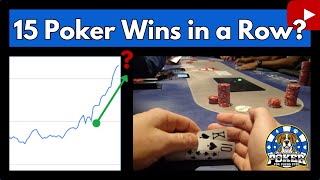 Can We Win 15 Straight Poker Sessions Poker Vlog 21 [upl. by Archy201]