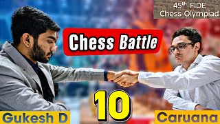 Gukesh D vs Fabiano Caruana at 45th FIDE CHESS OLYMPIAD  ROUND 10 🔥 [upl. by Ethelda]