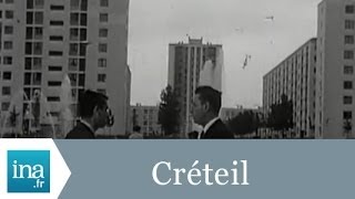 Les Grands Ensembles de Créteil le nouveau visage de la ville  Archive INA [upl. by Anderegg]