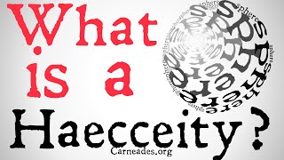 What is a Haecceity Metaphysics [upl. by Leong]