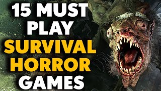 Top 15 MUST PLAY Survival Horror Games 2024 Edition [upl. by Jacey115]