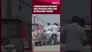 Chennai Rains  Chennai Braces for Heavy Rainfall Residents Park Cars on Velachery Flyover [upl. by Samella]