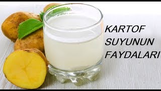 Kartof Suyunun 6 faydası  Ürəyi qoruyur qaraciyər və öd kisəsini təmizləyir [upl. by Notwal755]