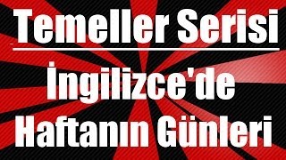 İngilizce kelimeler Haftanın günleri [upl. by Notsuh509]