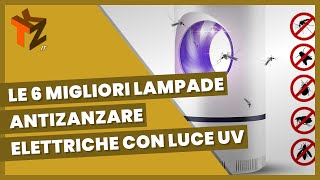 Le 6 migliori lampade antizanzare elettriche con luce UV [upl. by Emsmus]