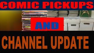 SICK Comic Book Pickups and Channel Update [upl. by Allecnirp754]