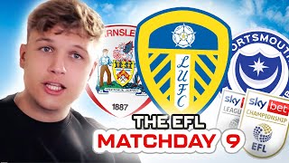 LEEDS LAST MINUTE GOAL BARNSLEY LOSE AGAIN AND BIRMINGHAM CAN BE BEATEN EFL thoughts week 9 [upl. by Langdon]