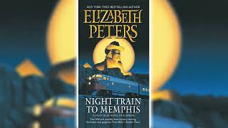 Night Train to Memphis by Elizabeth Peters Part 1 Vicky Bliss 5  Audiobooks Full Length [upl. by Reham]