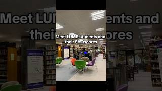 SAT score of lums students  LUMS student [upl. by Piefer]